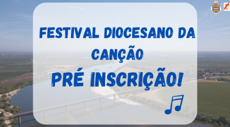 Festival Diocesano da Canção: Pré Inscrição
